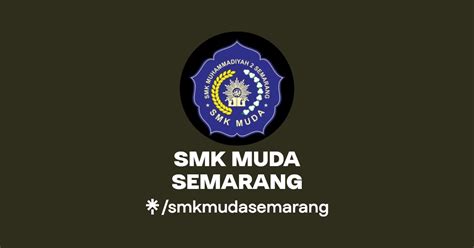 SMK MUDA SEMARANG Instagram Facebook TikTok Linktree