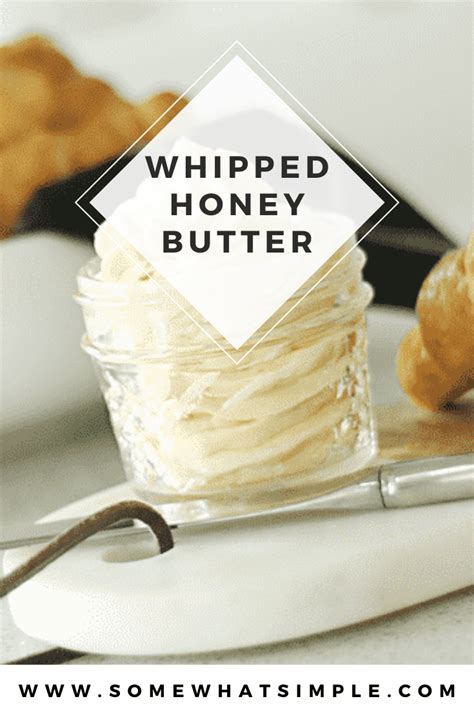 Easy Honey Butter Recipe Whipped Somewhat Simple