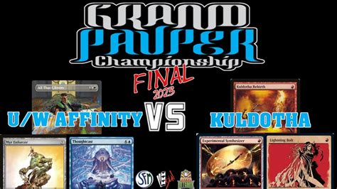 Grand Pauper Championship Final U W Affinity Vs Red Kuldotha