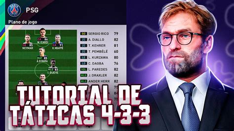 PES 2021 TUTORIAL DE TÁTICAS TUDO SOBRE A FORMAÇÃO TÁTICA 4 3 3