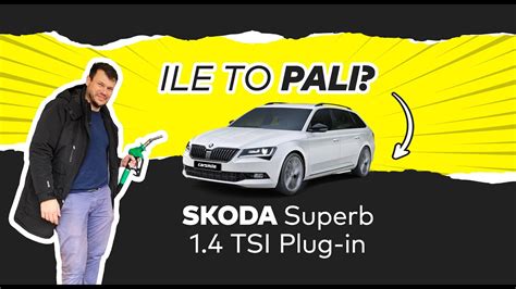 Skoda Superb 2021 Ile Pali Hybryda Plug In YouTube