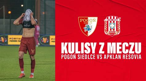 Kulisy Meczowe Pogo Siedlce Apklan Resovia Youtube