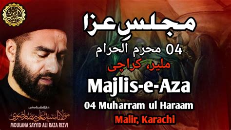 Majlis 04 Imambargah Darbar E Hussaini Malir Maulana Syed Ali Raza