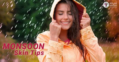 Monsoon Skin Care Tips How To Exfoliate Cleanse Tone And