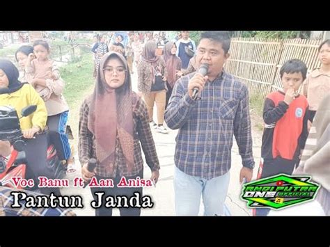 ANDI PUTRA 1 Janda Pirang Voc Banu Feat Aan Anisa Live Parean Gandok