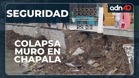 Colapsa Uno De Los Muros Del Lago De Chapala En Jalisco YouTube