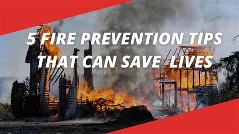 5 Fire Prevention Tips That Can Save Lives By Palladiumsafetysolutions