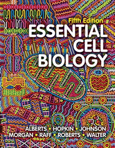 Essential Cell Biology Fifth Edition Th Edition By Bruce Alberts