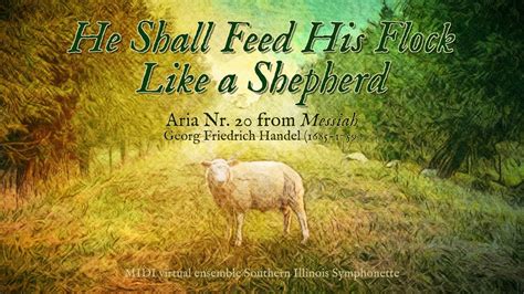 He Shall Feed His Flock From Handel S Messiah YouTube