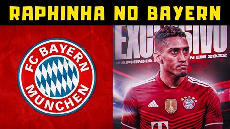 RAPHINHA NO BAYERN BAYERN MÜNCHEN FECHA A CONTRATAÇÃO DE RAPHINHA POR