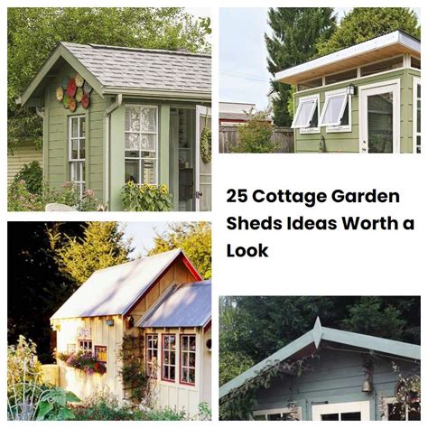 25 Cottage Garden Sheds Ideas Worth A Look Sharonsable