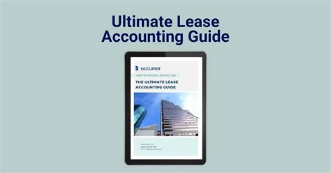 What Is Asc 842 Lease Accounting Guide Occupier