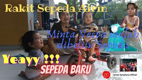 BELI SEPEDA BARU Unboxing Kita Rakit Sepeda Untuk Airin Vlog