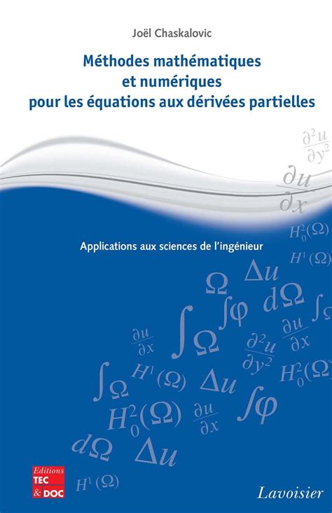 M Thodes Math Matiques Et Num Riques Pour Les Quations Aux D Riv Es