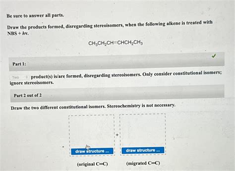 Solved Be Sure To Answer All Parts Draw The Products Formed