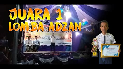 Bocil Bersuara Emas Juara 1 Lomba Adzan Siswa MTs MA Sukamaju YouTube