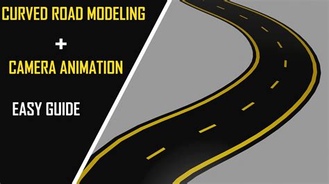 Blender Curved Road Modeling Camera Animation Youtube