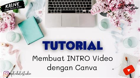 Tutorial Membuat Intro Video Dengan Canva Youtube