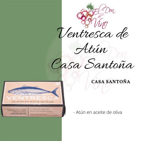 Comprar Ventresca De At N Casa Santo A El Don Del Vino