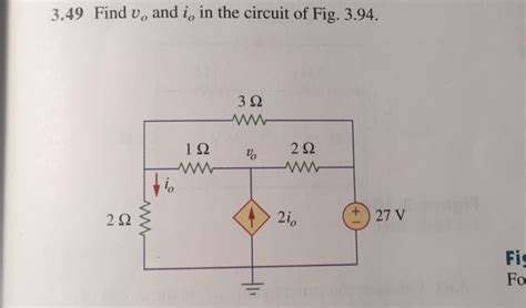 Solved 349 Find Vo And Io In The Circuit Of Fig 394 3 2