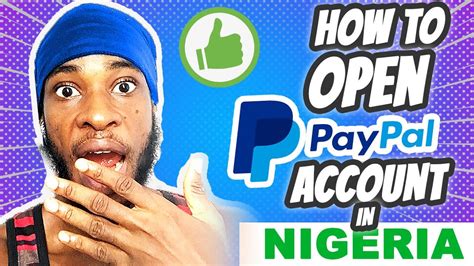 How To Create A Paypal Account In Nigeria Youtube