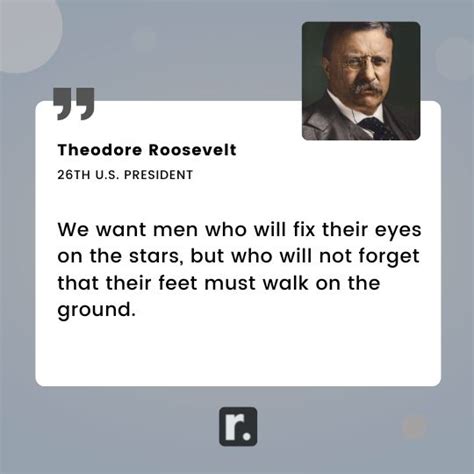 70+ Theodore Roosevelt Quotes On Leadership and Resilience