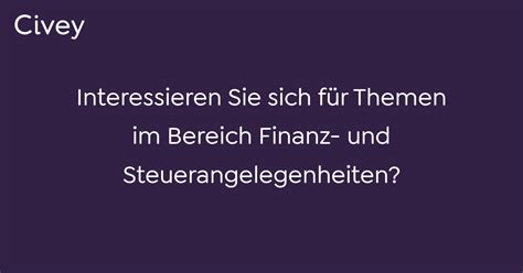 Civey Umfrage Interessieren Sie sich für Themen im Bereich Finanz und