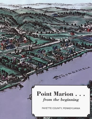 Point Marion...From the Beginning