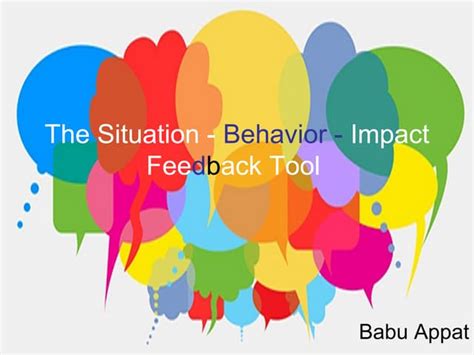 The Situation Behavior Impact Ppt