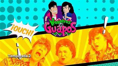 Watch Nosotros Los Guapos Season 2 Prime Video