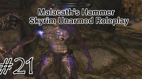 Malacath S Hammer Skyrim Unarmed Roleplay Folge Der