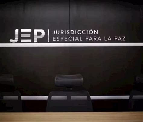 Jep Pide Eliminar Antecedentes Judiciales A 9 600 Firmantes De Paz