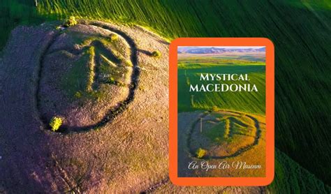 Macedonian Author Discusses Kanda Geoglyph and Alexander’s Tomb in New Book