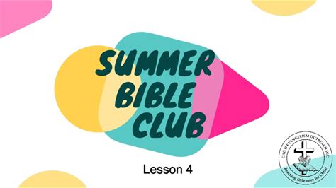 Summer Bible Club Lesson 4 Youtube