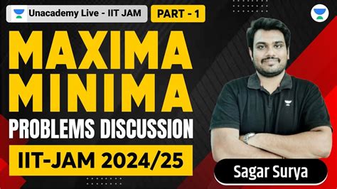 Maxima Minima Problems Discussion Part 1 IIT JAM 2024 25 Sagar