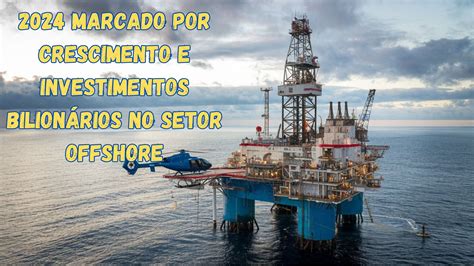 Exploração offshore no Brasil cresce blocos de petróleo gás e