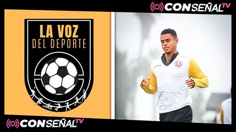 La Voz Del Deporte Ep Zancudito Debe Ser Titular Youtube