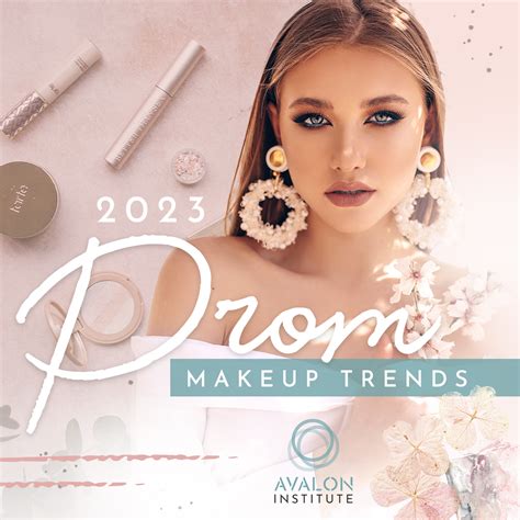 Unlock Your Glam Look: 2023’s Prom Makeup Trends | Avalon Institute