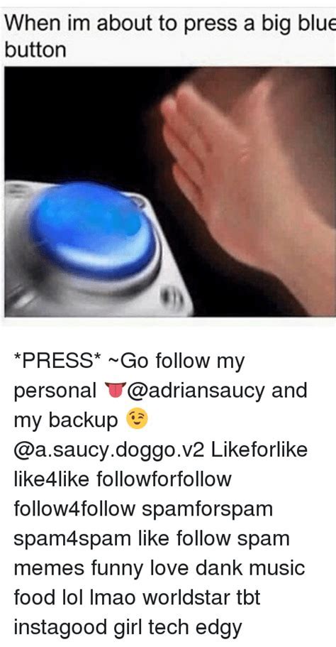 Pressing Button Memes