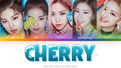 Itzy Cherry Color Coded Lyrics Han Rom Eng Youtube