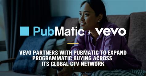 Vevo Partners With Pubmatic To Expand Programmatic Buying Across Its