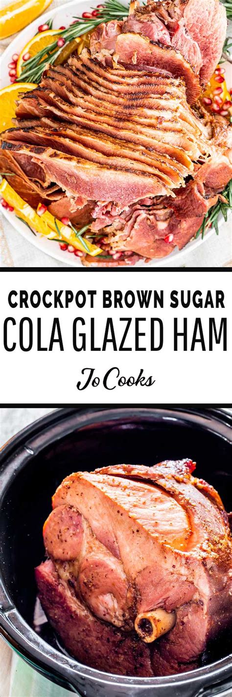 Crockpot Brown Sugar Cola Glazed Ham Jo Cooks