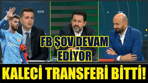 Fenerbah E Kalec Transfer N B T Rd Bu Hafta A Iklanacak Youtube