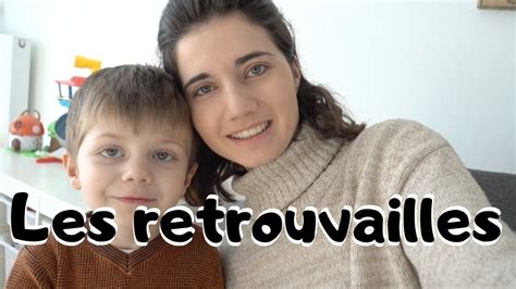 Les Retrouvailles Vlog Youtube