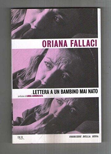 Lettera A Un Bambino Mai Nato 2010 Oriana Fallaci Libro Usato