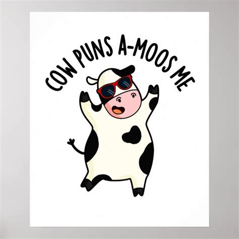 Cow Puns Amoos Me Cute Cow Pun Poster | Zazzle.com