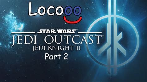 Star Wars Jedi Knight Ii Jedi Outcast Kejim Base Youtube