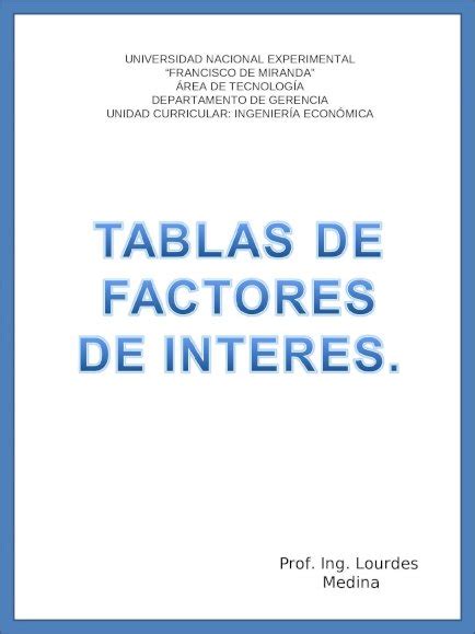 Ppt Tablas De Factores De Interés Dokumen Tips