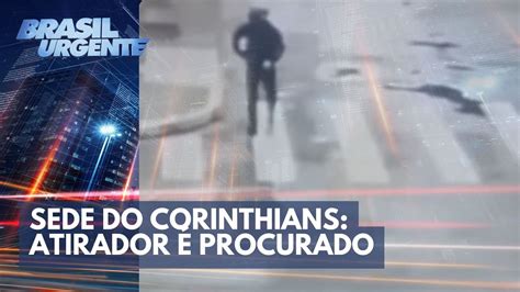 Sede do Corinthians é alvo de tiros atirador é procurado Brasil