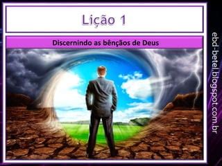 Li O Discernindo As B N Os De Deus Ppt